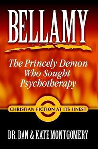 Cover image for Bellamy: The Princely Demon Who Sought Psychotherapy