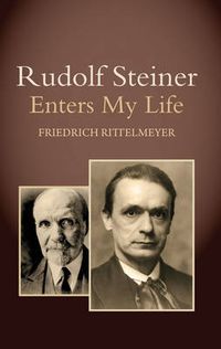 Cover image for Rudolf Steiner Enters My Life
