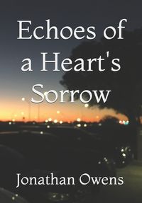 Cover image for Echoes of a Heart's Sorrow