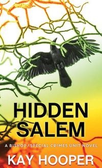 Cover image for Hidden Salem: A Bishop/Special Crimes Unit Novel
