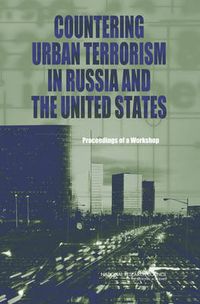 Cover image for Countering Urban Terrorism in Russia and the United States: Proceedings of a Workshop