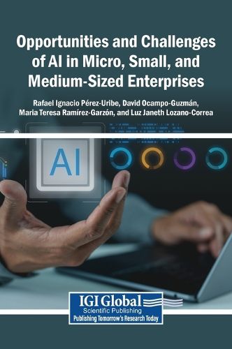 Cover image for Opportunities and Challenges of AI in Micro, Small, and Medium-Sized Enterprises