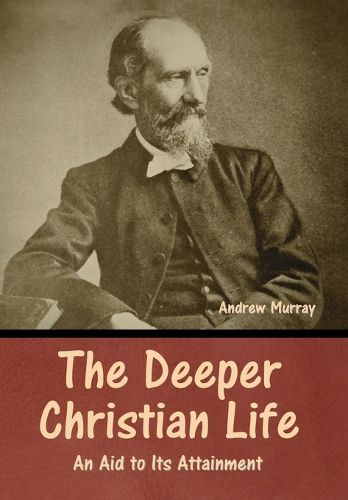 Cover image for The Deeper Christian Life