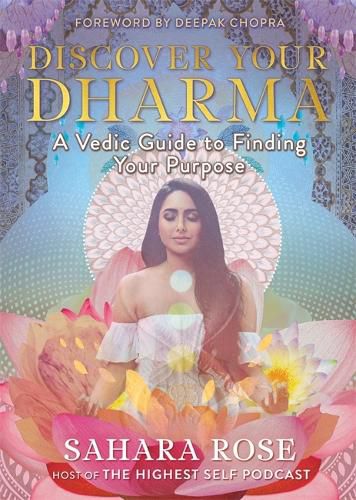 Cover image for Discover Your Dharma: A Vedic Guide to Finding Your Purpose