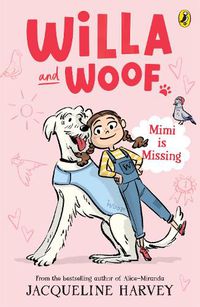 Cover image for Willa and Woof 1: Mimi is Missing