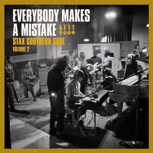 Everybody Makes A Mistake Stax Southern Soul Vol 2