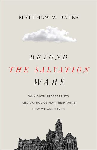 Beyond the Salvation Wars