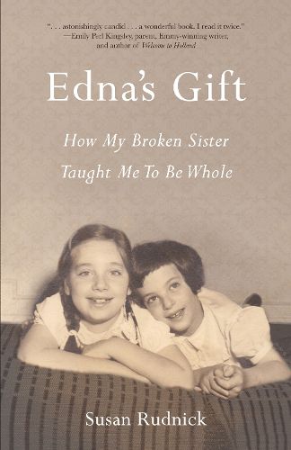 Cover image for Edna's Gift: How My Broken Sister Taught Me to Be Whole