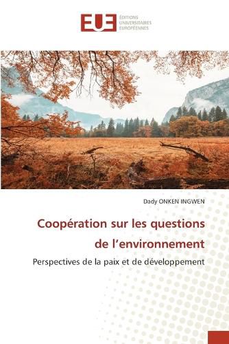 Cover image for Cooperation sur les questions de l'environnement