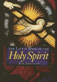 Cover image for The Little Book of the Holy Spirit