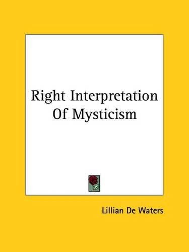 Cover image for Right Interpretation of Mysticism