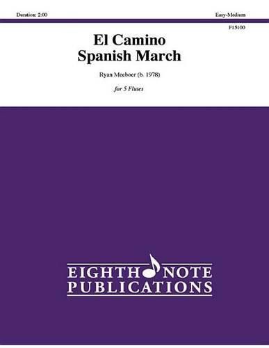 El Camino: Spanish March, Score & Parts