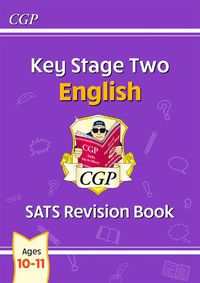 Cover image for KS2 English SATS Revision Book - Ages 10-11 (for the 2023 tests)