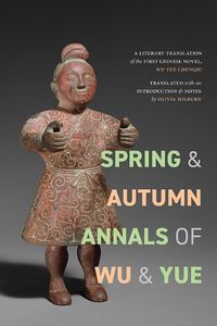 Cover image for Spring and Autumn Annals of Wu and Yue