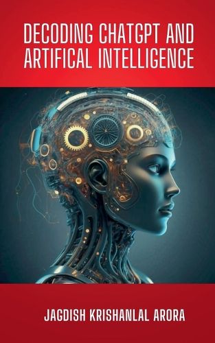 Cover image for Decoding CHATGPT and Artificial Intelligence