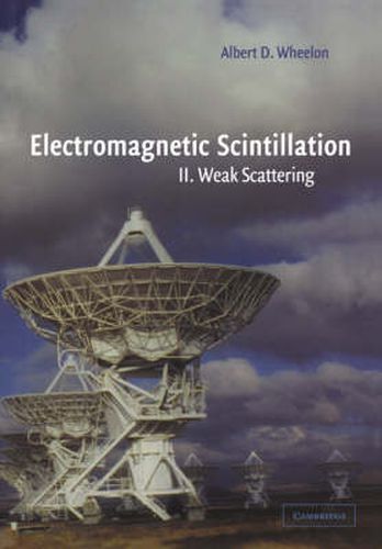 Cover image for Electromagnetic Scintillation: Volume 2, Weak Scattering