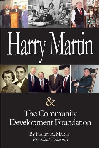 Cover image for Harry Martin and the Community Development Foundation