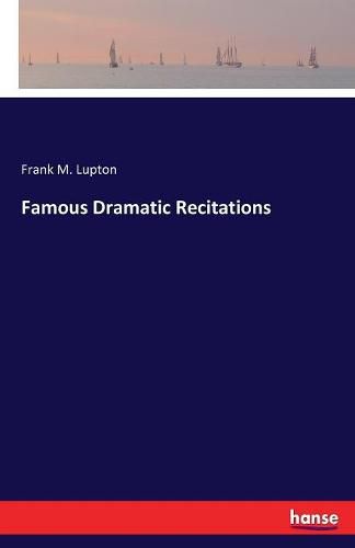 Cover image for Famous Dramatic Recitations