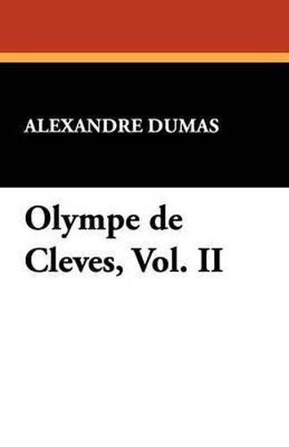 Cover image for Olympe de Cleves, Vol. II