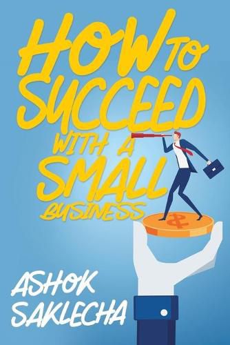 Cover image for How to Succeed with a Small Business