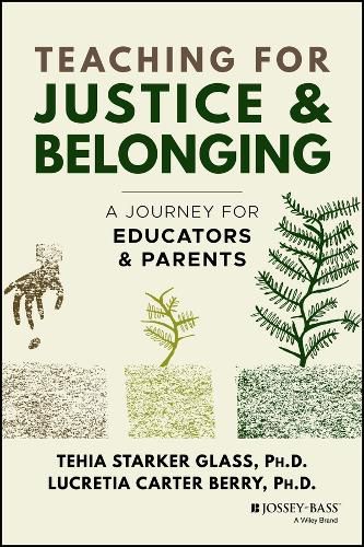 Cover image for Teaching for Justice & Belonging: A Journey for Ed ucators & Parents