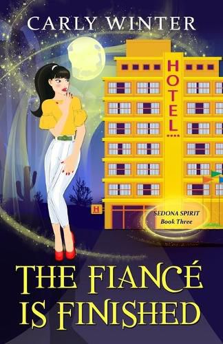 Cover image for The Fiance is Finished: A Humorous Paranormal Cozy Mystery