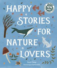 Cover image for Happy Stories for Nature Lovers