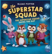 Cover image for The Superstar Squad Saves the Day