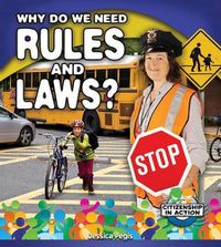 Cover image for Why Do We Need Rules and Laws