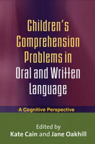 Cover image for Children's Comprehension Problems in Oral and Written Language: A Cognitive Perspective