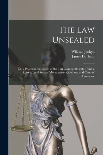 The Law Unsealed