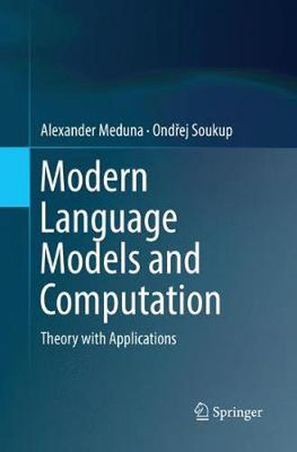 Cover image for Modern Language Models and Computation: Theory with Applications