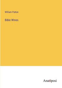 Cover image for Bible Wines