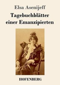 Cover image for Tagebuchblatter einer Emanzipierten