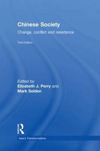 Cover image for Chinese Society: Change, Conflict and Resistance