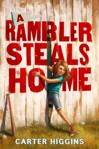 Cover image for Rambler Steals Home