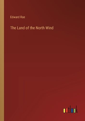 The Land of the North Wind