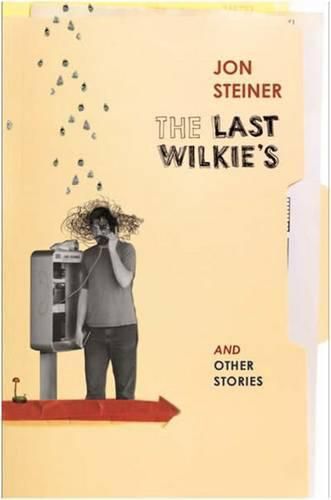 The Last Wilkie's and Other Stories