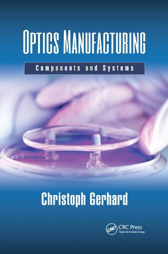 Cover image for Optics Manufacturing: Components and Systems