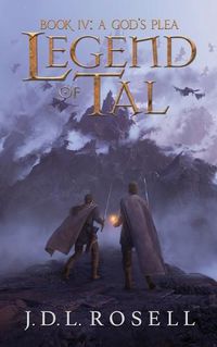 Cover image for A God's Plea: Legend of Tal: Book 4