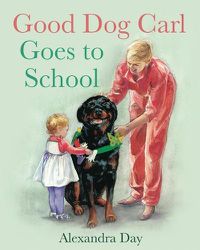 Cover image for Good Dog Carl Goes to School