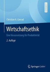 Cover image for Wirtschaftsethik: Eine Voraussetzung Fur Produktivitat