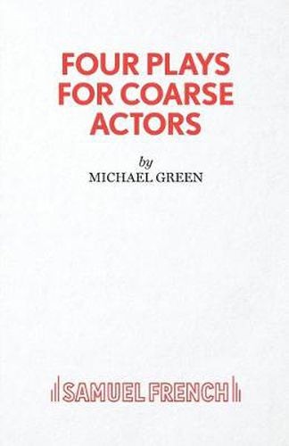 Cover image for Four Plays for Coarse Actors: Coarse Acting Show