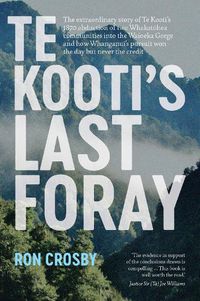 Cover image for Te Kooti's Last Foray