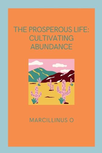 The Prosperous Life