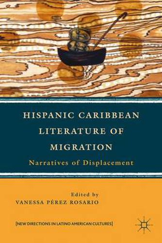 Cover image for Hispanic Caribbean Literature of Migration: Narratives of Displacement