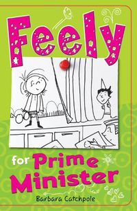 Cover image for Feely for Prime Minister