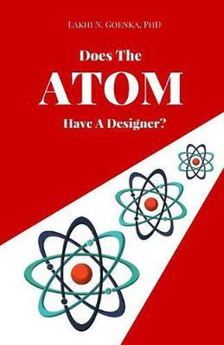 Cover image for Does the Atom have a Designer?