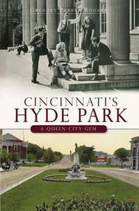 Cover image for Cincinnati's Hyde Park: A Queen City GEM