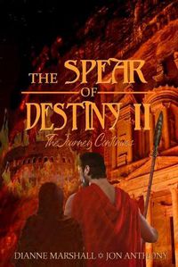 Cover image for The Spear of Destiny II: The Journey Continues